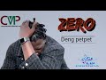 Zero By Big Boy Deng Petpet 2026 