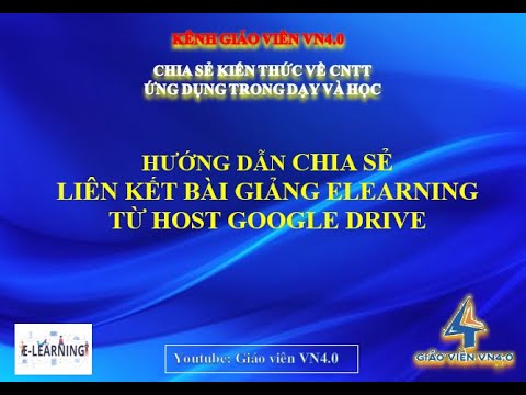 Video Hướng dẫn đưa bài giảng E-LEARNING lên mạng đơn giản... - youtube