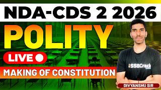 NDA &amp; CDS 2 2026 Exam GK Live - Polity - Making of Constitution