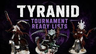 TOP TIER LISTS for Tyranids in 11th Edition - GSG 40K List Breakdown
