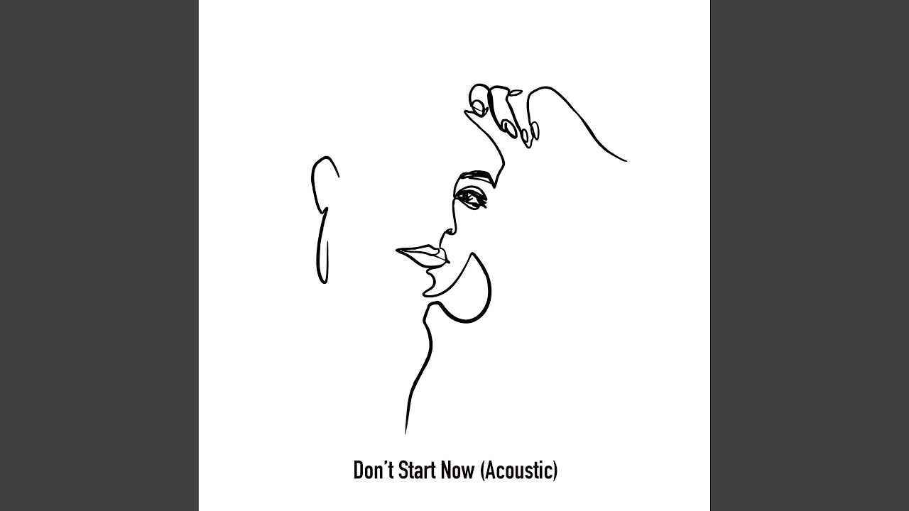 Don't Start Now (Acoustic)