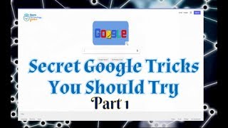 Did You Know - Secret Google Tricks You Should Try (Part 1)