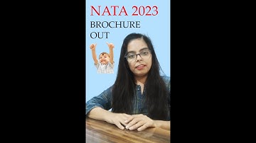 NATA 2023 Updates Released |NATA Broucher Out - Eligibilty Criteria, Application Form, How to Apply?