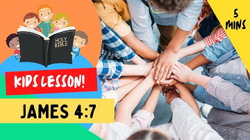 Kids Bible Devotional - How to Make Satan Flee | James 4:7