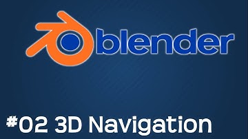 Blender 02 - 3D Navigation (Blender 2.71)
