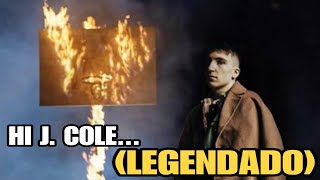 Token - Hi J. Cole... (Legendado)