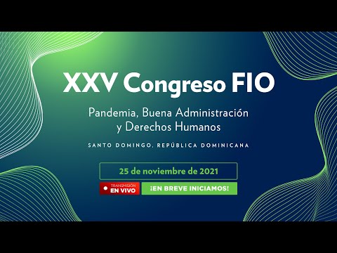 XXV ENCUENTRO DE REDES, ASAMBLEA GENERAL Y CONGRESO FIO