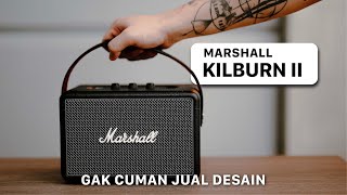 Mahal tapi PUAS! Marshall Kilburn II