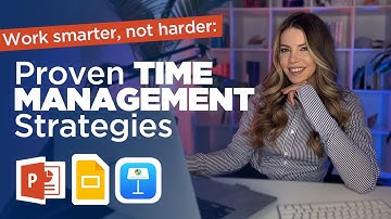 Work smarter, not harder: Proven time management strategies