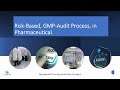 Pharmaceuticals gmp audits  riskbased approach