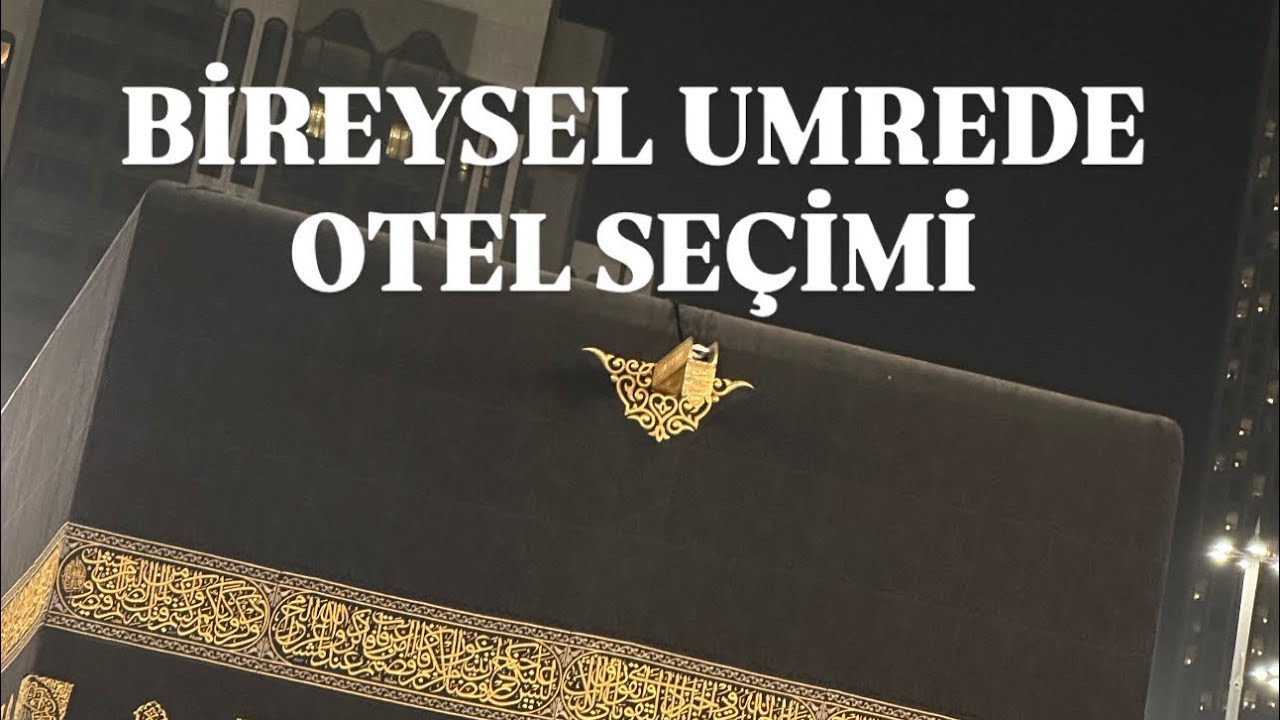 BİREYSEL UMREDE HANGİ OTELLERDE KALDIK ??? yapılan hatalar , dikkat edilmesi gerekenler 