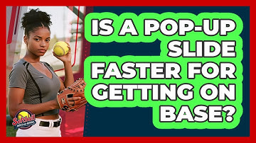 Is A Pop-Up Slide Faster For Getting On Base?