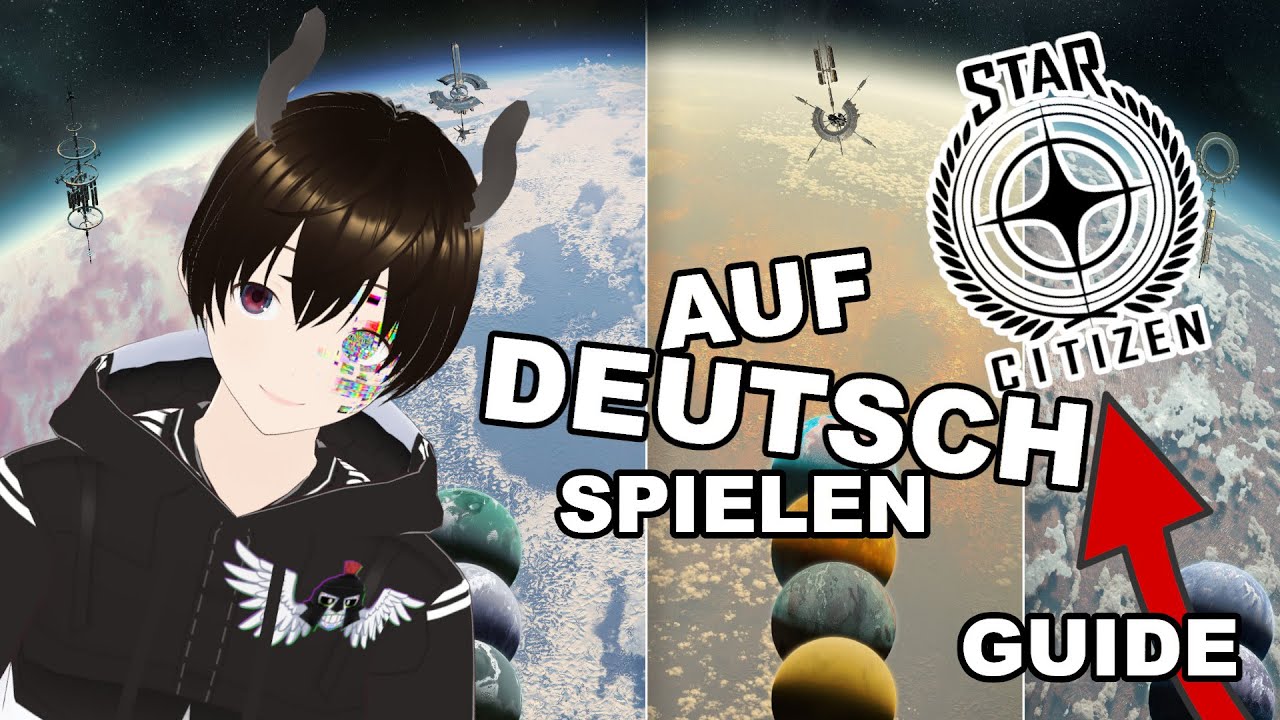 Star Citizen auf Deutsch umstellen Guide/Tutorial