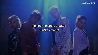 KARD (카드) - Bomb Bomb (밤밤) Easy Lyric