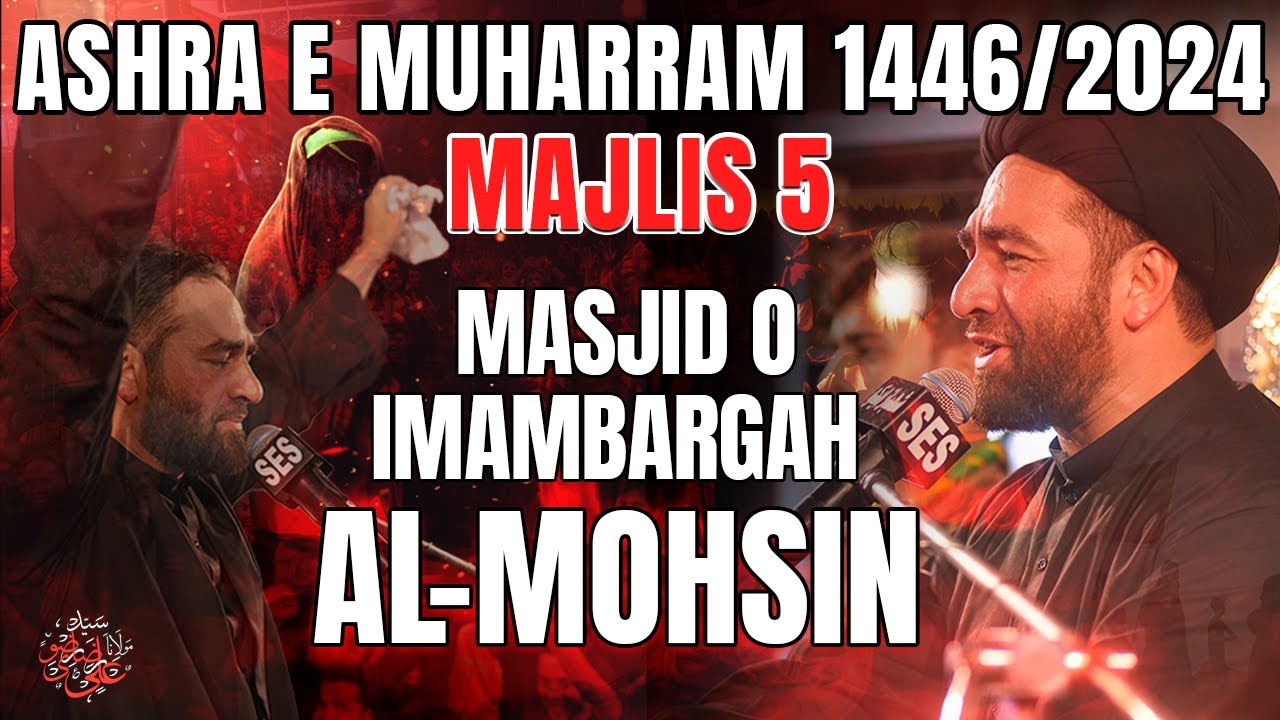 Majlis 6 | Imambargah Al-Mohsin, Karachi | Maulana Syed Ali Raza Rizvi | 6th Muharram 1446/2024