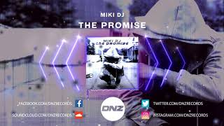Dnz393 Miki Dj - The Promise Official Video Dnz Records