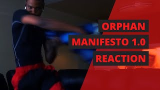 ORPHAN | MANIFESTO 1.0: STAGES OF GRIEF | REACTION