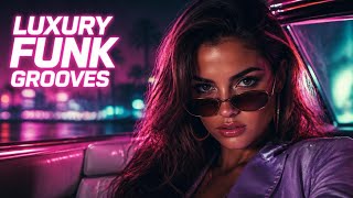 Luxury Funk Night Drive Vol. 3 🌴 Modern Funk Grooves &amp; Retro Basslines