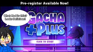 Gacha Plus - Gacha Mod Announcement trailer [read pinned comment] 