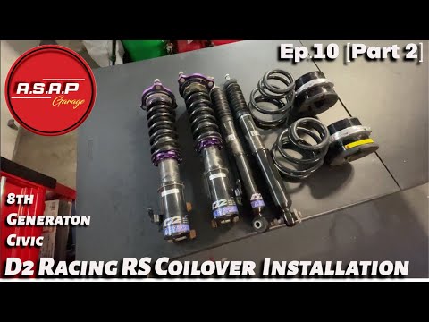 Ep.10 [Part 2] 8th Gen Civic SI – How To Install Coilovers On 8th Generation Civic.