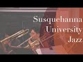 Jazz ensemble concert 41322  susquehanna university