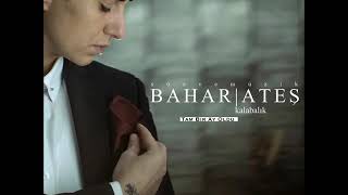 Bahar Ates Kalabalık