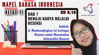 Kelas 11 - Resensi - Membandingkan Isi Berbagai Resensi untuk Menemukan Sistematika Resensi