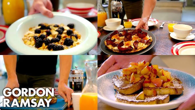 3 Delicious Breakfast Recipes - Gordon Ramsay