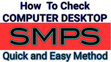 How to Check Desktop SMPS | Faulty or Working| Complete Practical
