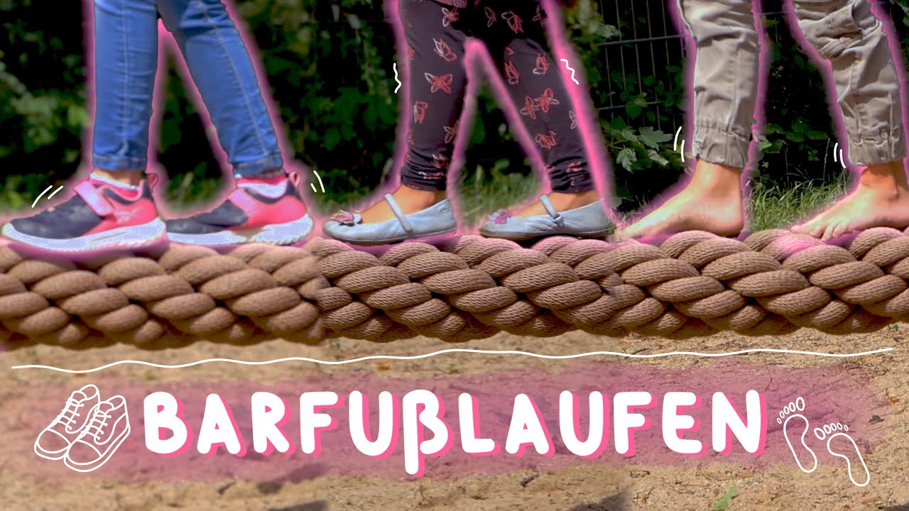 BARFUßLAUFEN | Reportage für Kinder | mit Nora