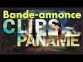 Bande Annonce Clips de Paname 2025
