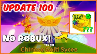 UPDATE 100! NEW WORLD UPDATE | I GOT THE CHINESE GOLD SYCEE WITHOUT ROBUX | WFS | ROBLOX