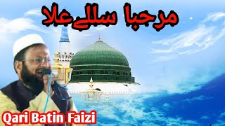 Marhaba salle AlaQari Abdul Batin FaiziNaatdarululoomdeobandazhar naat official