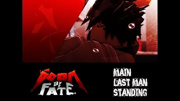 Doom By Fate OST: Final Breath (Main: Last Man Standing)