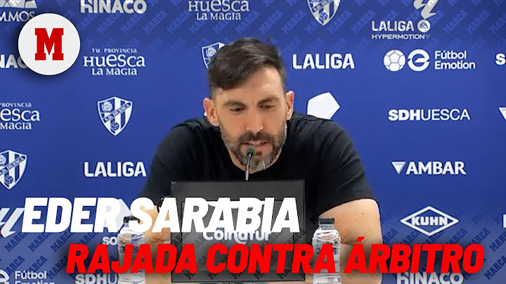 Monumental enfado de Eder Sarabia con el árbitro del Huesca-ElcheI MARCA
