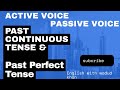 Active Voice and Passive Voice Tricks | Past Continuous and Past Perfect Tenses