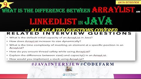 ArrayList vs LinkedList in Java | Java Interview QnA | Codefarm #javainterview