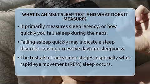 What Is An MSLT Sleep Test And What Does It Measure? - Sleep Apnea Support Network
