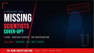 Missing Scientists 2026: The Full Story — UFOs, Nuclear Secrets & the FBI Investigation Profile