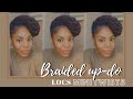 Locs| Braided Updo **Simple and Easy