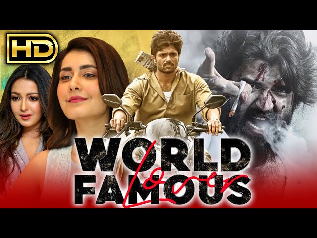 World Famous Lover - Vijay Deverakonda (Full HD) Hindi Dubbed Movie | Raashi Khanna, Catherine class=