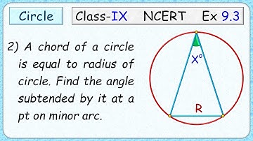 Ex: 9.3 - Q.2) A chord of a circle is equal to radius of circle. Find angle subtended by chord at a