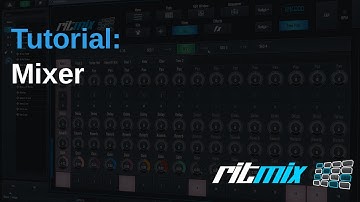 RitMix Tutorial - Mixer View
