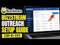 How to configure BuzzStream for managing outreach and follow-ups - Step By Step