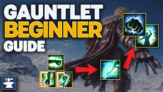 Gauntlet Beginner Guide - Skills, Combos and more! screenshot 1