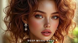 Top Deep House Beats 2025 | Nana's Mix #deephouse