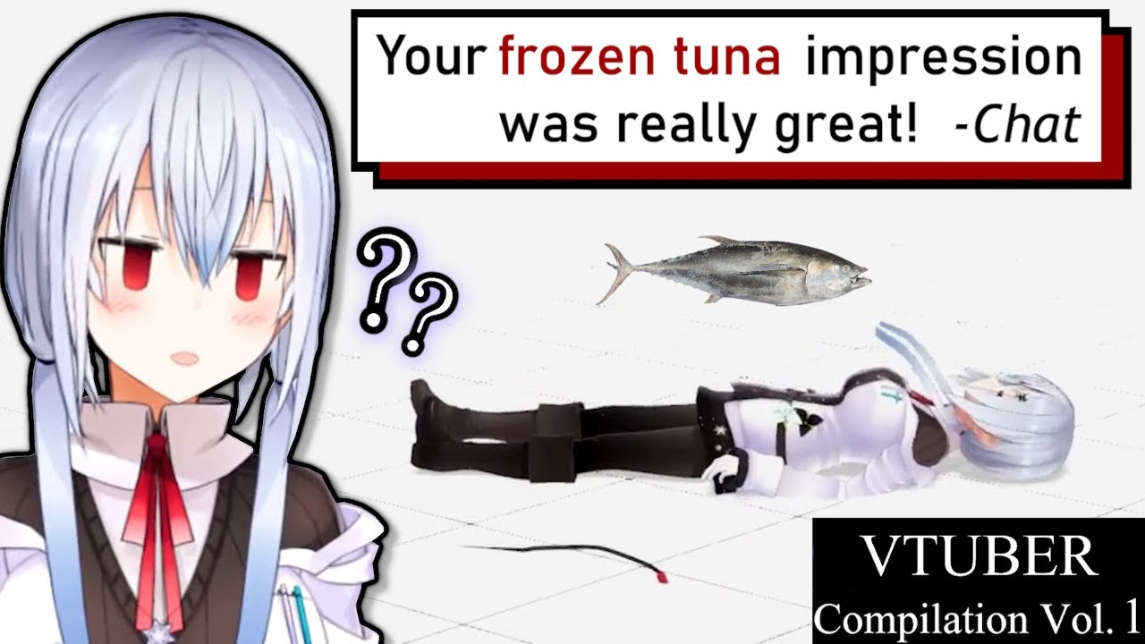 Random Vtuber Compilation: Frozen Tuna Edition