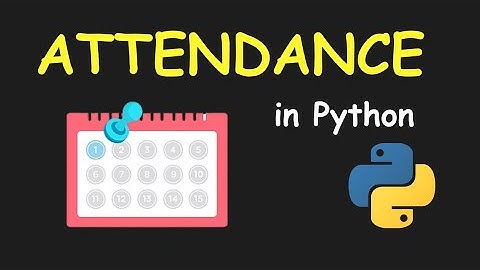 I CREATE ATTENDENCE MANAGEMENT SYSTEM USING PYTHON & LEARN PYTHON BY BUILDING SIMPLE PROJECTS