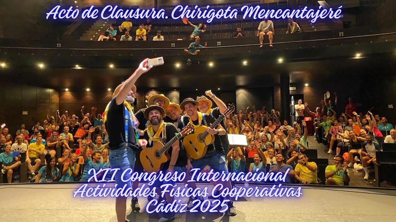 XIII Congreso Internacional Actividades Físicas Cooperativas. Cádiz 2025. La chirigota del yuyu