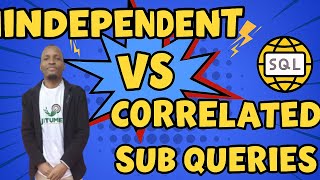 Independent vs Correlated Subquery Explained | SQL Tutorial for Beginners